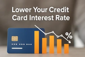 5 Ways to Lower Your Credit Card Interest Rate