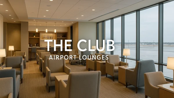 The Club Airport Lounges: Are They Really Worth It?